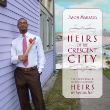 Jason Marsalis - Heirs of the Crescent City