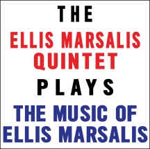 Ellis Marsalis Quintet - Plays The Music Of Ellis Marsalis