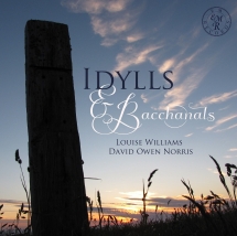 Louise & Norris Williams - Idylls & Bacchanals