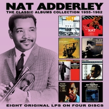 Nat Adderley - The Classic Albums Collection: 1955-1962