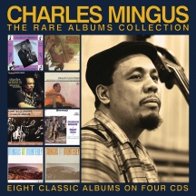 Charles Mingus - The Rare Albums Collection