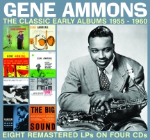 Gene Ammons - The Classic Early Albums 1955-1960