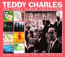 Teddy Charles - The 1950s Album Collection