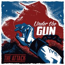 Attack - Under the Gun