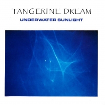 Tangerine Dream - Underwater Sunlight