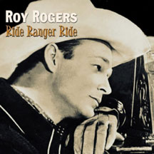 Roy Rogers - Ride Ranger Ride