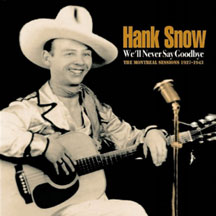 Hank Snow - We