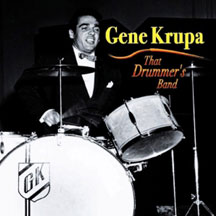 Gene Krupa - That Drummer