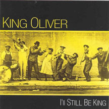 King Oliver - I