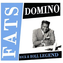 Fats Domino - Rock And Roll Legend