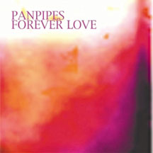 Pan Pipes - Forever Love