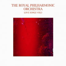 Royal Philharmonic Orchestra - Love Songs Vol. 3