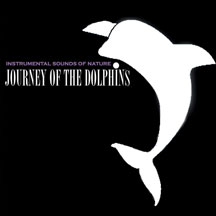 Instrumental Sounds Of Nature - Journey Of The Dolphins