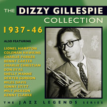 Dizzy Gillespie - The Dizzy Gillespie Collection 1937-46