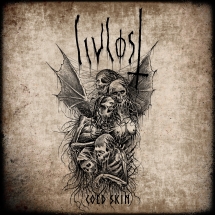 Livlost - Cold Skin