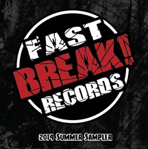 Fast Break! Records - 2014 Summer Sampler