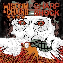 Wisdom In Chains & Sharp Shock - Split 7 Inch