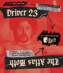 Driver 23 And The Atlas Moth: Double Feature
