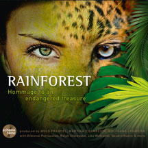 Martina Eisenreich & Mulo Francel & Wolfgang Lohmeier - Rainforest: Hommage To An Endangered Treasure