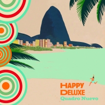 Quadro Nuevo - Happy Deluxe