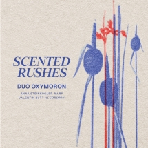 Duo Oxymoron - Scented Rushes