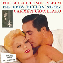 Carmen Cavallaro - Eddy Duchin Story + Eddy Duchin Remembered