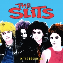 The Slits - In The Beginning (Blue Vinyl)