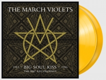 The March Violets - Big Soul Kiss: The BBC Recordings 1982-1986