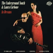 The Underground Youth & Laura Carbone - In Dreams