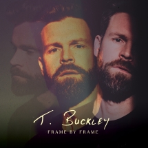 T. Buckley - Frame By Frame