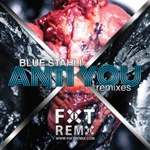 Blue Stahli - Anti You Remixes