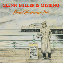 Rune Ofwerman - Glenn Miller Is Missing