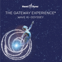 Hemi-sync - Gateway Experience: Odyssey-wave 6