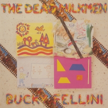The Dead Milkmen - Bucky Fellini (Ducky Yellow Vinyl)
