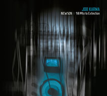 Job Karma - Newson/98 Mhz To Extinction