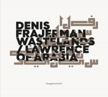 Denis Frajerman - Wastelands/Lawrence Of Arabia