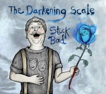 The Darkening Scale - Stuck Bad