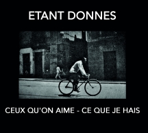 Etant Donnes - Ceux Qu