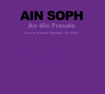 Ain Soph - An Die Freude