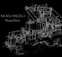 Mozo Mozo - Maschine