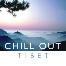 Peter Samuels - Chill Out: Tibet