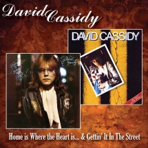 David Cassidy - Home Is Where The Heart Is/Getting