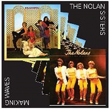 Nolan Sisters - The Nolan Sisters/Making Waves