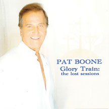 Pat Boone - Glory Train-The Lost Sessions