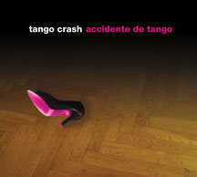 Tango Crash - Accidente De Tango