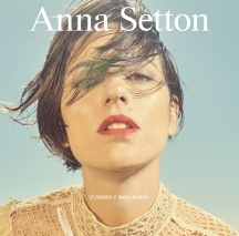 Anna Setton - O Futuro É Mais Bonito