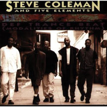 Steve Coleman & Five Elements - Def Trance Beat