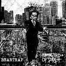 Hummingbird Of Death & Beartrap - Split