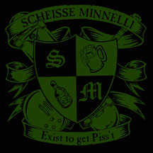 Scheisse Minnelli - Exist To Get Piss