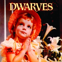 The Dwarves - Thank Heaven For Little Girls